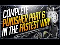 Punisher part 6 guide fastest and easiest way eft