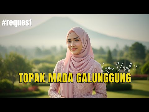 Virall Tiktok!! TOPAK MADA ABANG GALUNGGUNG - Cover Cinematic Reggae