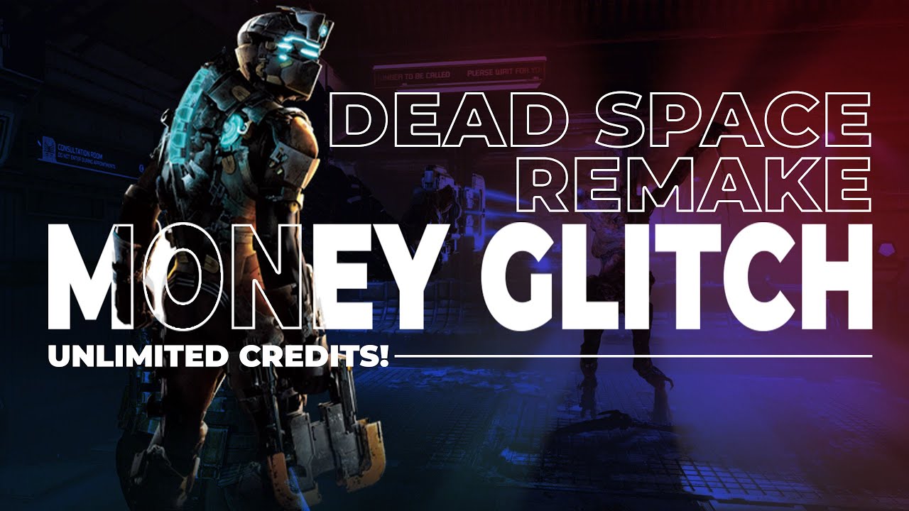 How to exploit Dead Space remake money glitch for infinite Nodes and  Credits