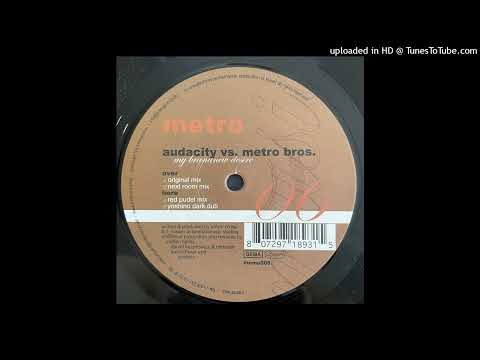 Metro Bros. — Audacity vs. Metro Bros. - My Brand New Desire (Red Pudel Mix)