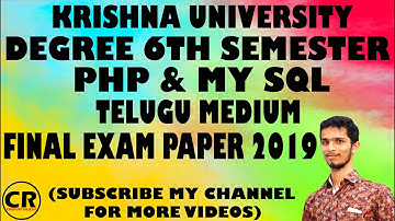#6TH_SEMESTER_PHP_AND_MY_SQL DEGREE 6TH SEMESTER PHP & MY SQL TELUGU MEDIUM FINAL EXAM PAPER 2019.