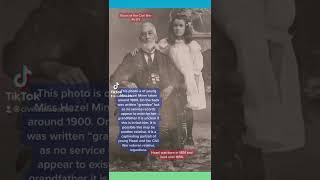 Hazel Miner And A Civil War Veteran Only Captioned As “Grandpa”