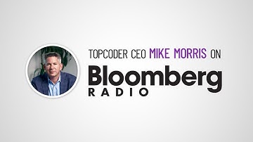 Topcoder CEO, Michael Morris, on Bloomberg Radio