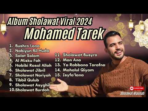 MOHAMED TAREK - BUSHRO LANA - NABIYUN BIL HUDA - SALAT SALAM - AL MISKU FAH| SHOLAWAT PENARIK REZEKI