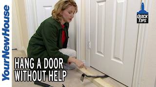 Re-Hanging a Door? -No Help, No Problem!