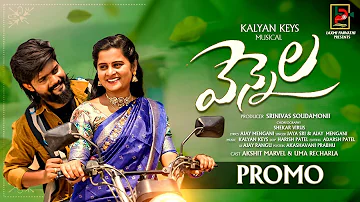 VENNELA PROMO 4K | KALYAN KEYS | AKSHIT MARVEL | UMA RECHARLA | LP CREATIONS | SHEKAR VIRUS | AJAY