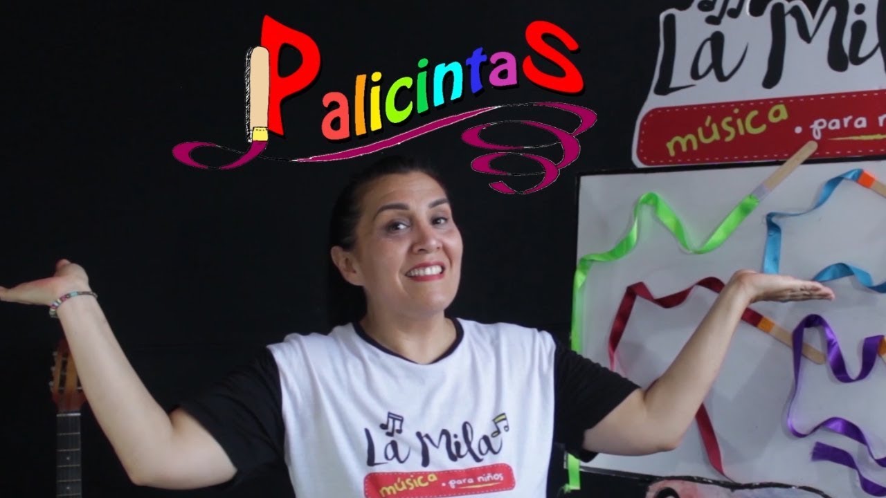 PALICINTAS Y MOVIMIENTO / Maestra Musical / La Mila música para niños