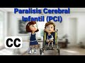 Paralisis Cerebral Infantil: La guía definitiva!