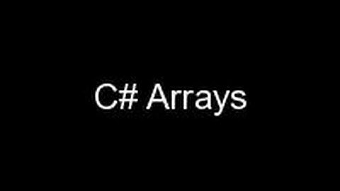 Lecture 4 C# Arrays