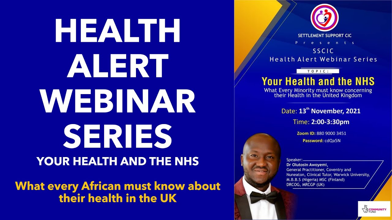 What every african must know about thier health and the NHS - Dr. Awoyemi