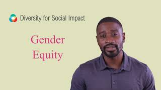 What is Gender Equity?