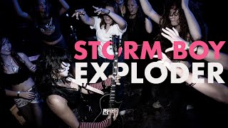 Exploder by Storm Boy