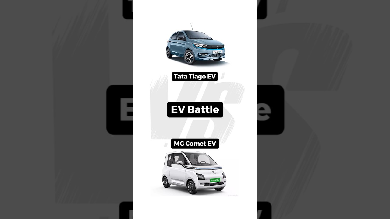 Tata Tiago EV vs MG Comet EV 