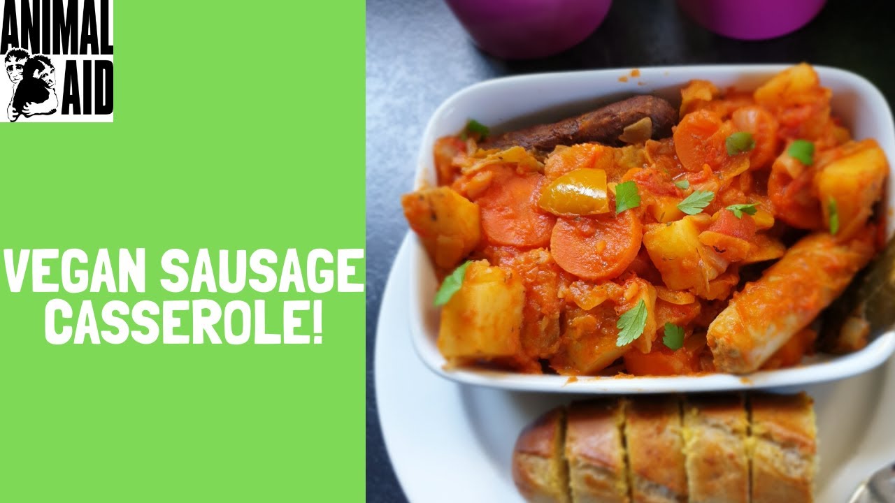 animal aid volunteer Vegan Sausage Casserole Recipe
