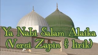 Ya Nabi Salam Alaika (Versi Zapin & Lirik)