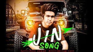 JIN : SONG Official Video Song ||Zain ft.Mr.Saqi lain |New Song 2019
