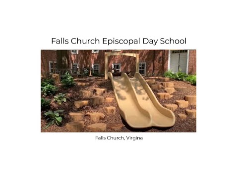 Falls Church Episcopal Day School Nature Play Space