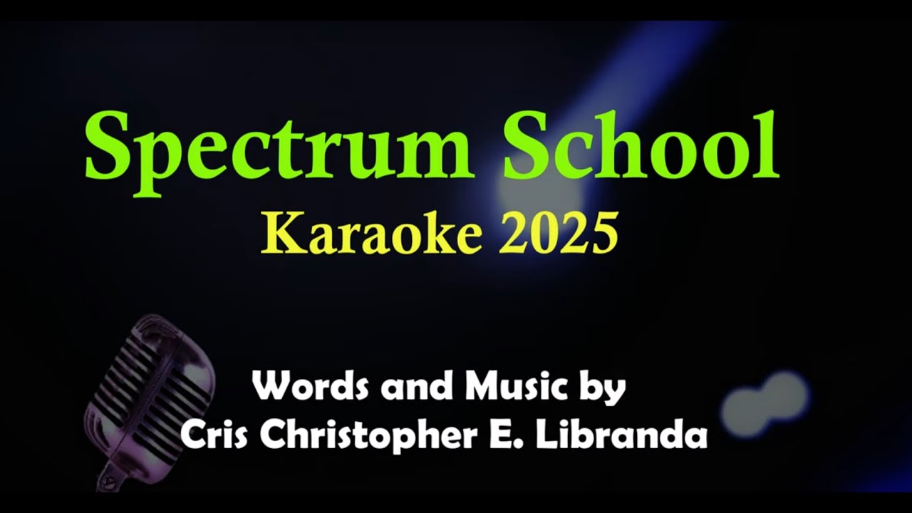 Spectrum School Karaoke 2025