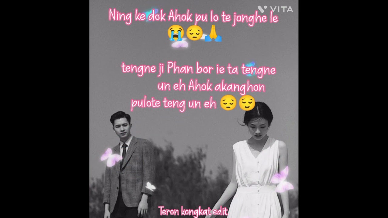 Ahok akanghon pulote tengne un eh 😔🙏/karbi love story /