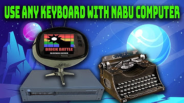 76 - Use any keyboard with the NABU Computer