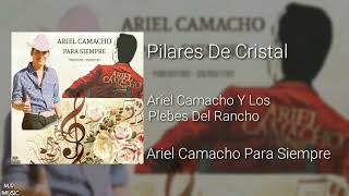 Video thumbnail of "Ariel Camacho||Pilares De Cristal"