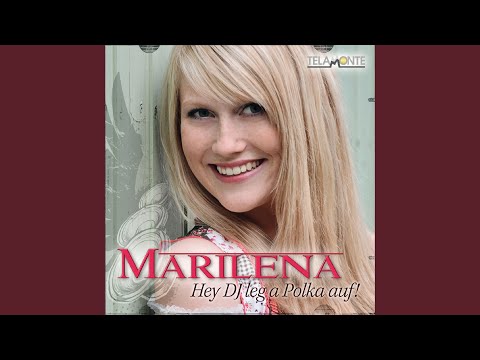 Marilena - Hey DJ leg a Polka auf!