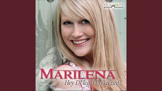 Hey DJ leg a Polka auf! - Marilena