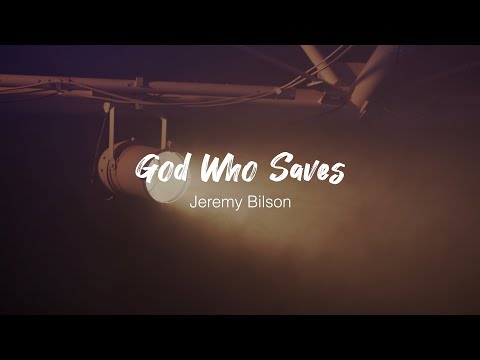 Video God Who Saves