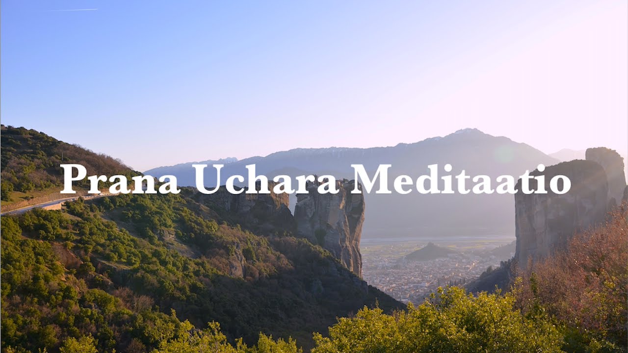 Prana Uchara meditaatio - yhdistä sydän ja kruunu (tekstityksillä)