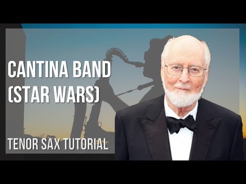 how-to-play-cantina-band-(star-wars)-by-john-williams-on-tenor-sax-(tutorial)