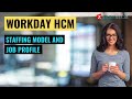 Staffing model and job profile  workday hcm training  zarantech