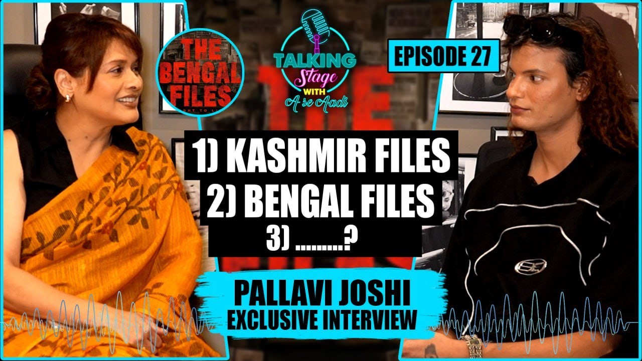 Pallavi Joshi Podcast on the Bengal Files Controversy, Vivek Agnihotri, Bollywodd & Kashmir Files