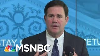 AZ Switches To Trump Admin Coronavirus Model; Moves Up Reopening | Rachel Maddow | MSNBC