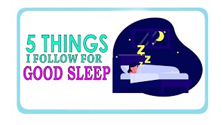 5 Steps to get a good sleep at night