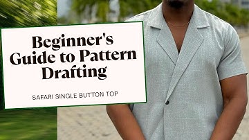 Beginner’s Guide to Pattern Drafting | How to Make a Safari Single Button Top