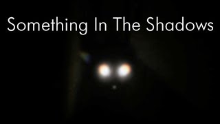 Something In The Shadows - A Short Horror Game