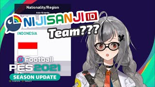 [eFootball] Let's make NIJISANJI ID Football Team! [NIJISANJI ID]