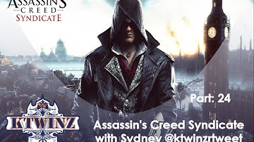 Assassins Creed Syndicate - Part 24 KTWINZ - A Thorn In The Side