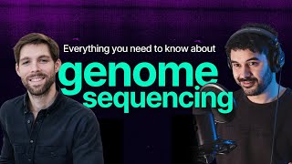 Everything you need to know about genome sequencing, with Patrick Short from Sano Genetics