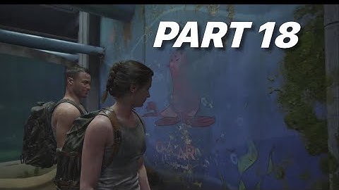 The Last of Us Part II Remastered PS5 - PART 18 FLASHBACK