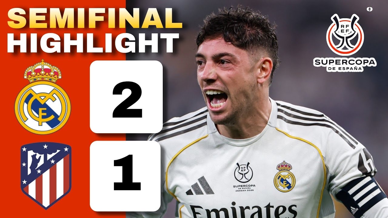 Real Madrid vs Atletico Madrid Highlight~Supercopa de Espana 2026 Tadi Malam~Real Madrid Tadi Malam