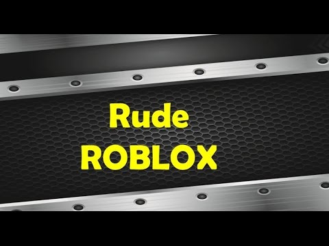 Rude Roblox Pictures Youtube - roblox audio rude