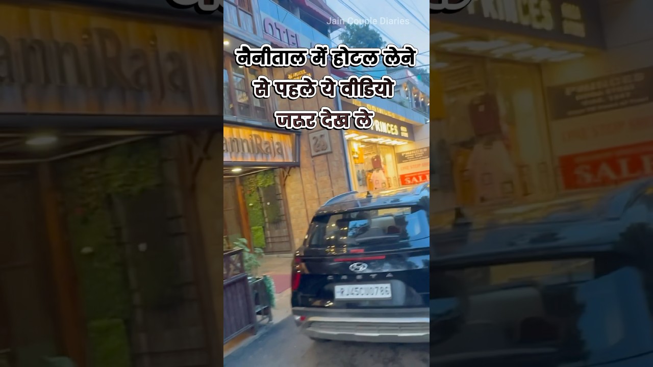 Planning a stay in Nainital? | Tips to booking hotels on Mall Road Nainital