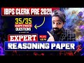 Most Expected Expert Reasoning Paper | IBPS Clerk Pre 2025 | Score 35/35 | By Puneet Sir