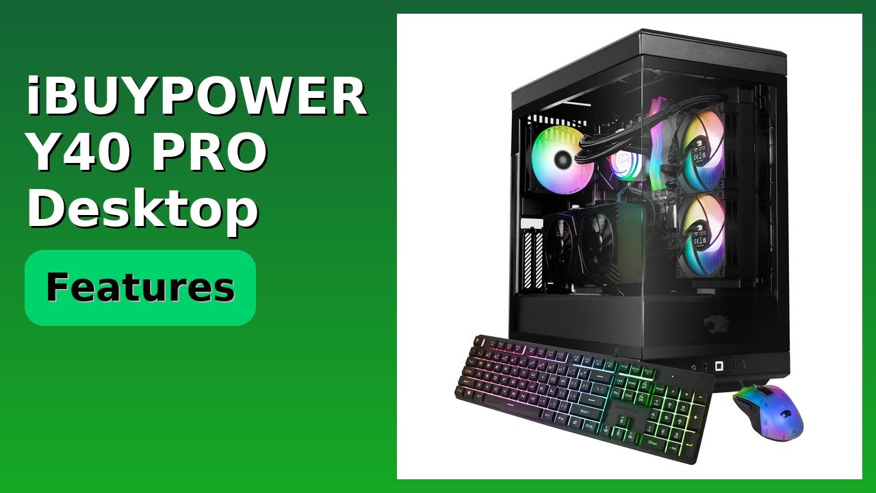 REVIEW (2025): iBUYPOWER Y40 PRO Desktop. Features.