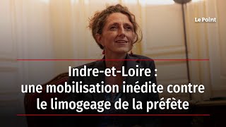 Indre-et-Loire : une mobilisation inédite contre le limogeage de la préfète