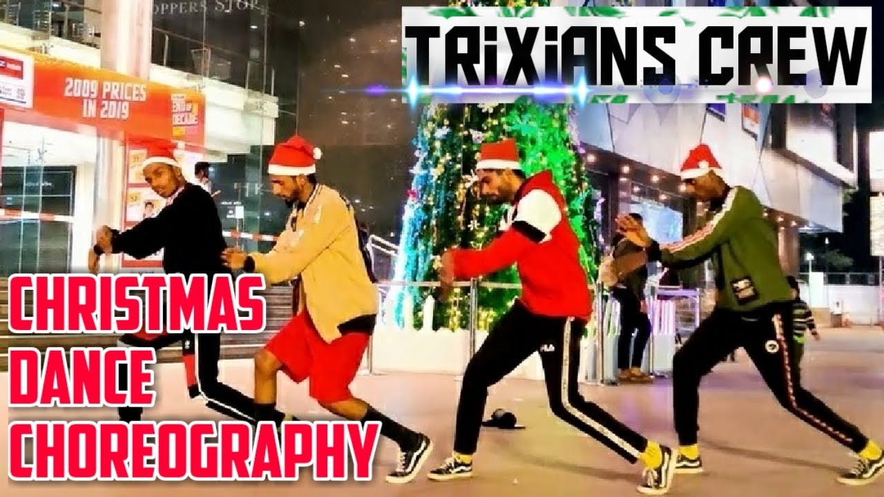 Christmas Dance Video Choreography Dnyaneshh Shendurkar Trixians