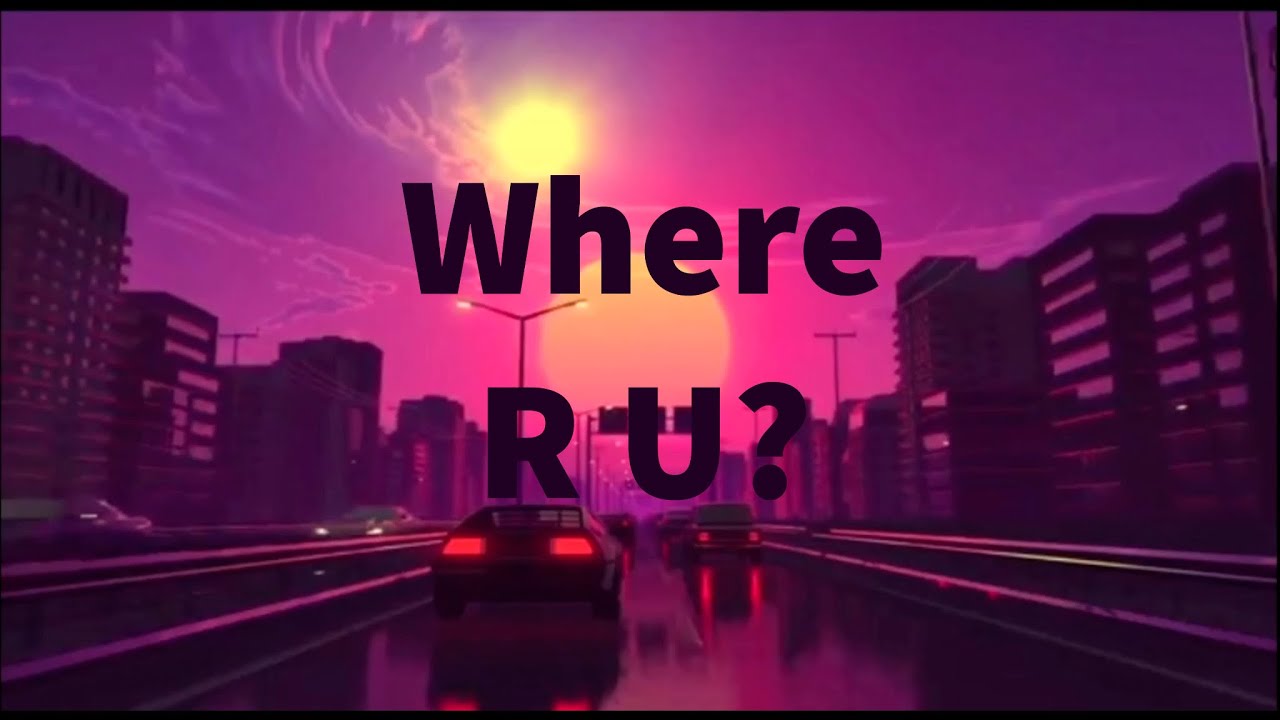 Where R U? Kina (ft. Pink sweat$)