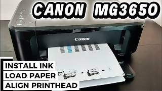 Canon MG3650: How To Install Ink, Load Paper, and Align the Printhead