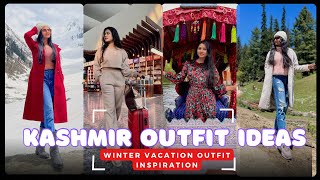 What I wore in Kashmir ✨ | Winter Outfit inspiration